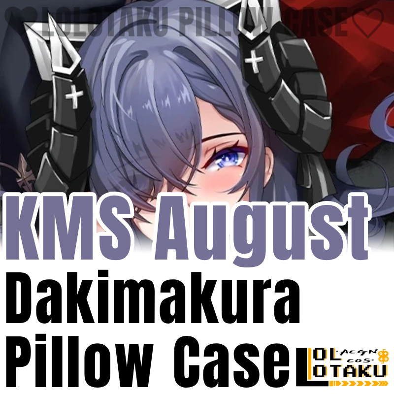 Bedding - KMS オーガスト ダキマクラ アズールレーン ゲーム枕カバー 抱き枕カバー